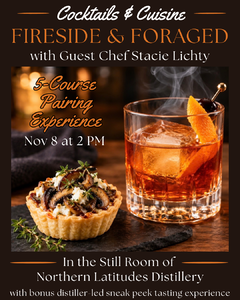 (Event Ticket) Cocktails & Cuisine: Fireside & Foraged, Nov 8